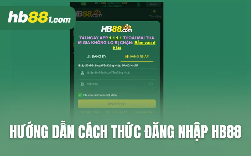 Hướng dẫn cách thức đăng nhập HB88